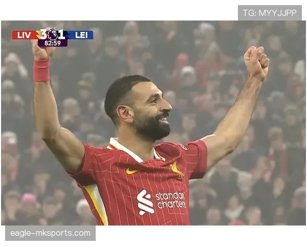 萨拉赫达成300球参与里程碑，持续闪耀书写传奇新篇章